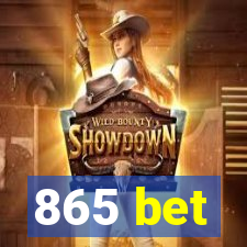 865 bet